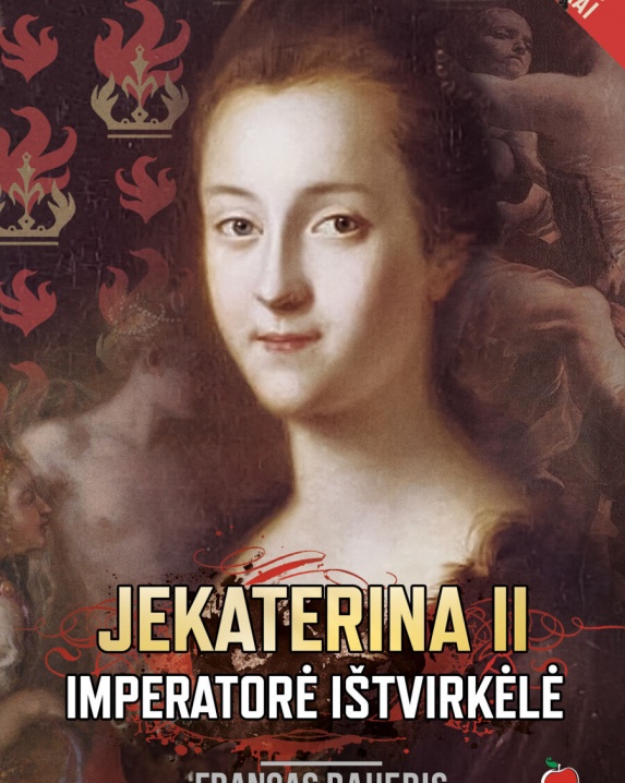 Jekaterina II. Imperatorė ištvirkėlė