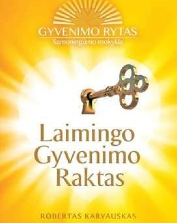 Laimingo Gyvenimo Raktas