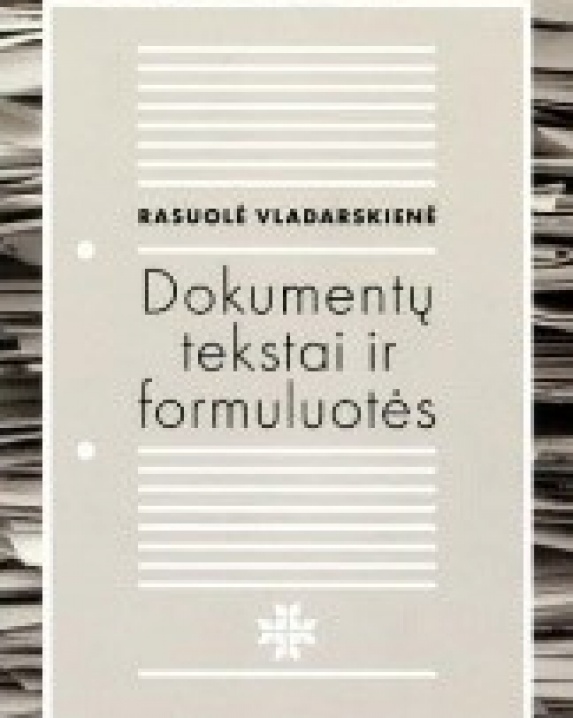 Dokumentų tekstai ir formuluotės