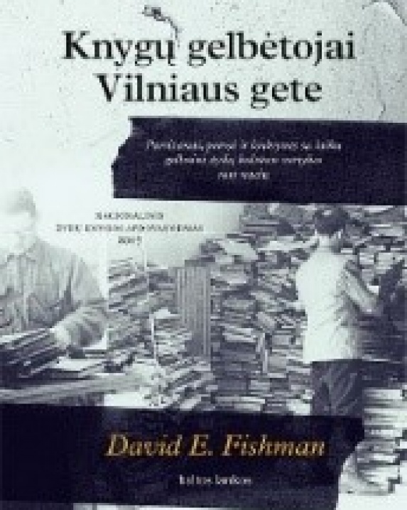 Knygų gelbėtojai Vilniaus gete