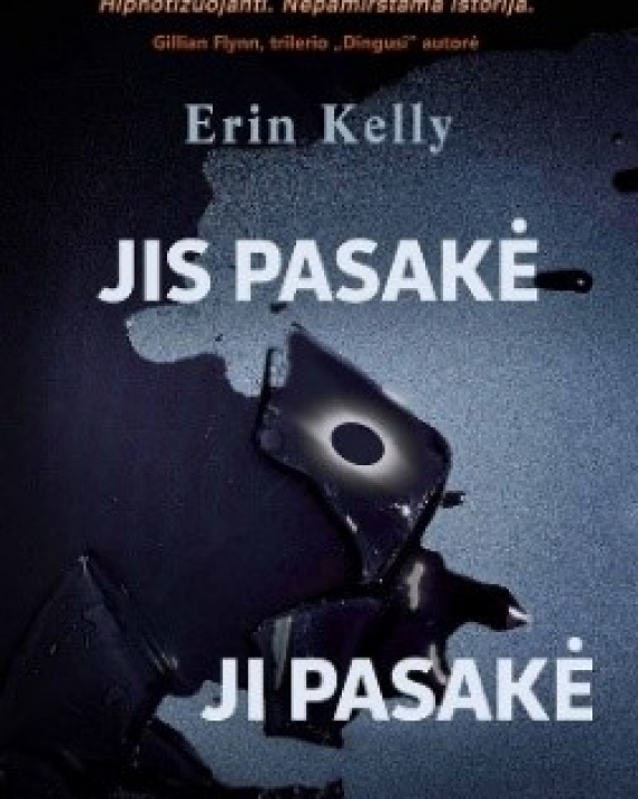 Jis pasakė. Ji pasakė
