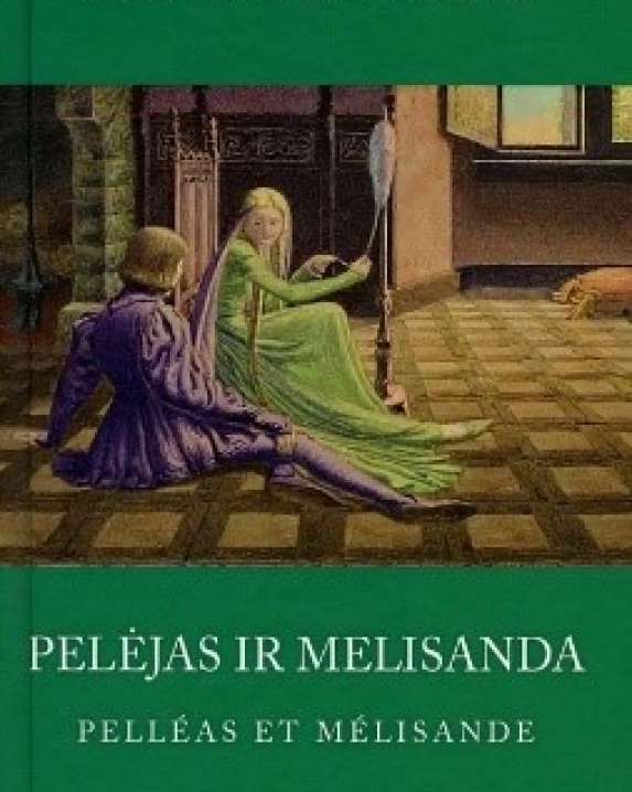 Pelėjas ir Melisanda = Pelléas et Mélisande