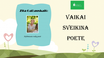 Zita Gaižauskaitė – ulubioną poetką dziecięcą