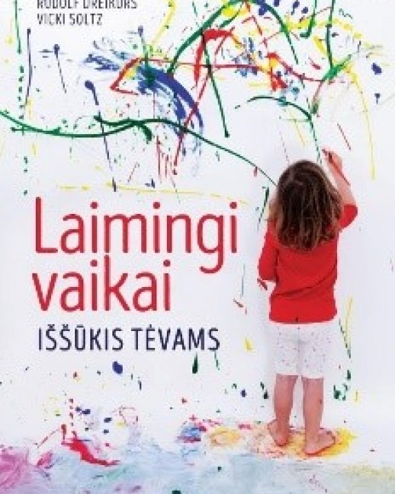 Laimingi vaikai : iššūkis tėvams